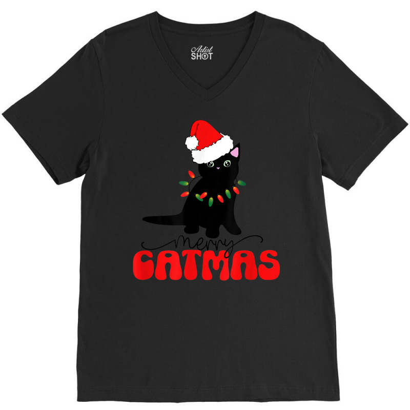 Christmas Cat Merry Catmas Cute Christmas V-neck Tee | Artistshot