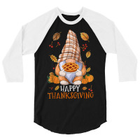 Cute Gnome Happy Thanksgiving Autumn Fall Pumpkin 3/4 Sleeve Shirt | Artistshot