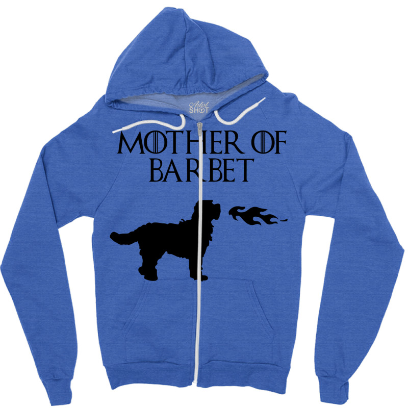 Mother Of Barbet Zipper Hoodie by nanzolveyt | Artistshot