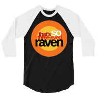 That's So Three Eyed Raven Bran Fan Mashup Design 3/4 Sleeve Shirt | Artistshot