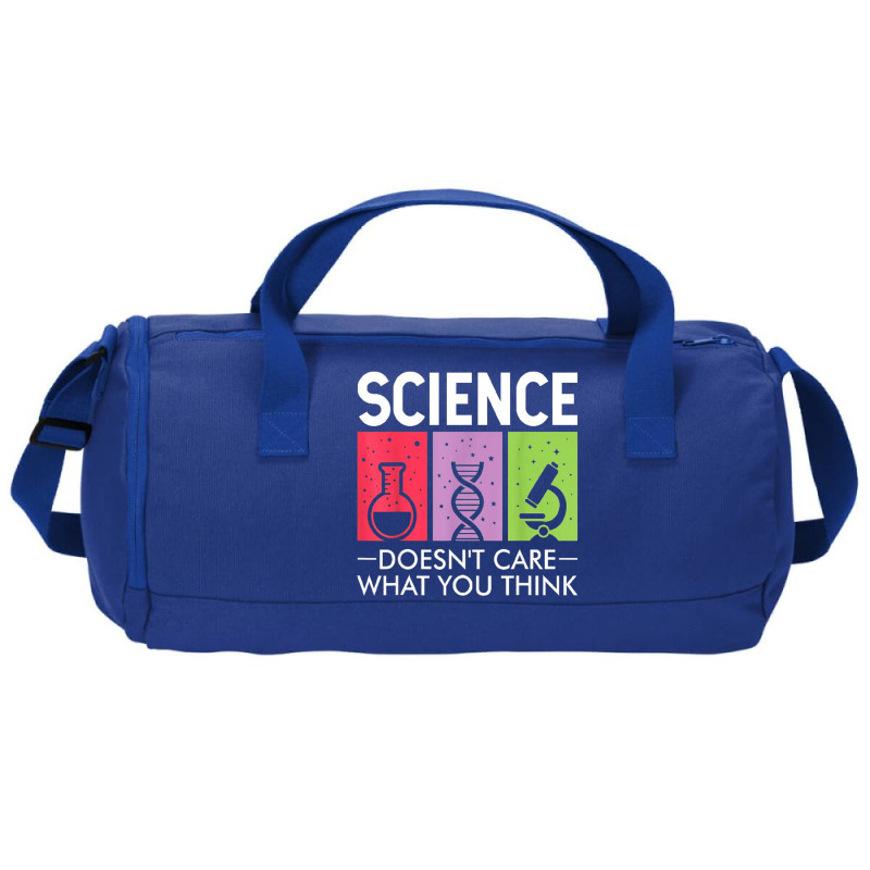 Science Doesn’t Care What You Think Duffel Bag | Artistshot