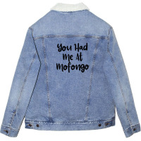 You Had Me At Mofongo Unisex Sherpa-lined Denim Jacket | Artistshot