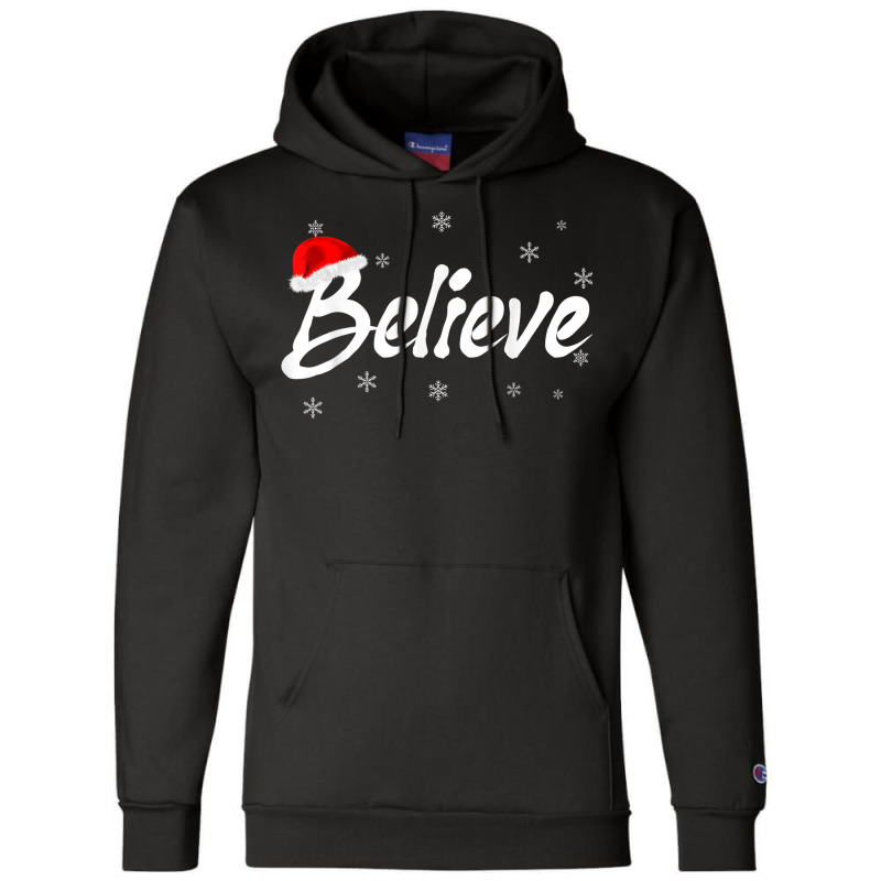 Merry Christmas Believe In Santa Claus Xmas Holida Champion Hoodie | Artistshot