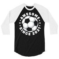 Kids 1st Birthday Awesome Since 2021 1 Years Old S 3/4 Sleeve Shirt | Artistshot