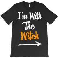 Funny Halloween For Men I'm With The Witch Funny H T-shirt | Artistshot