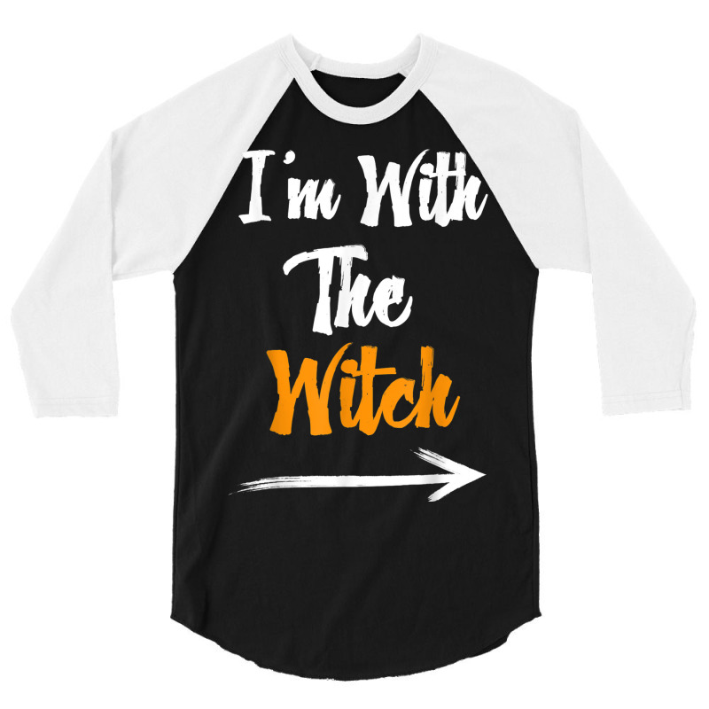 Funny Halloween For Men I'm With The Witch Funny H 3/4 Sleeve Shirt | Artistshot