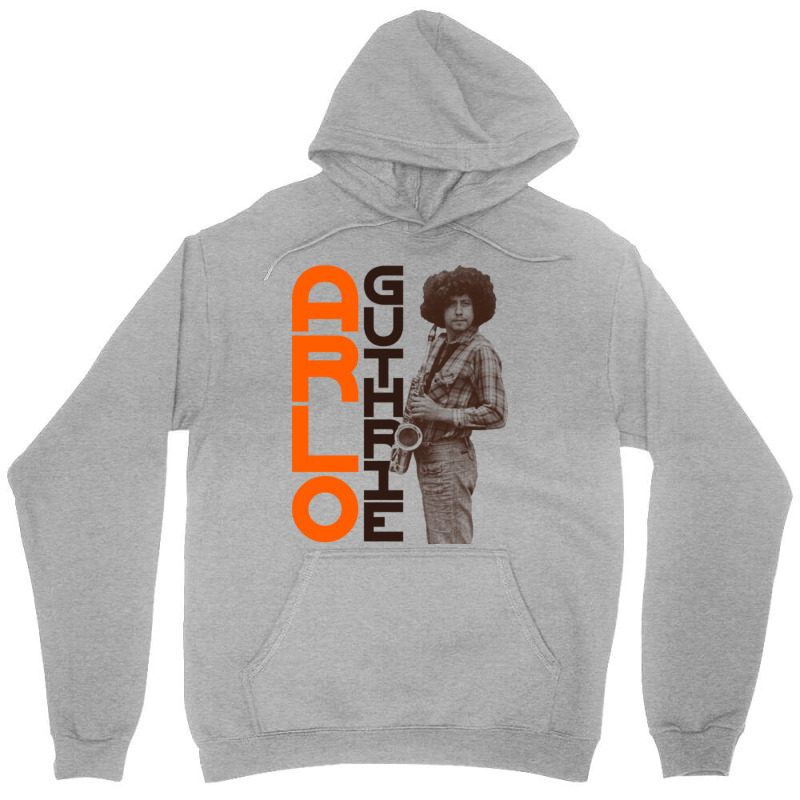 Arlo Guthrie On The Sax Unisex Hoodie | Artistshot