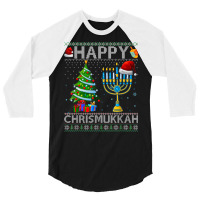 Happy Chrismukkah Jewish Christmas Hanukkah Chanuk 3/4 Sleeve Shirt | Artistshot