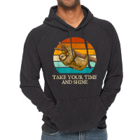 Take Your Time And Shine Sloth Lover Motivational Vintage Hoodie | Artistshot