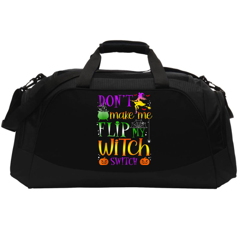 Don't Make Me Flip My Witch Switch Halloween Costu Active Duffel | Artistshot