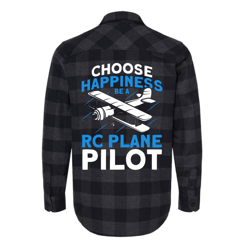 Choose Happiness Be A Rc Plane Pilot Model Airplan Flannel Shirt | Artistshot