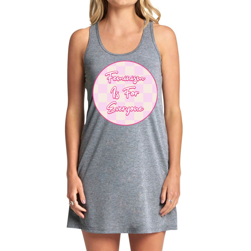 Feminism Is For Everyone Intersectional Feminist Tank Dress by janreyrisda4 | Artistshot