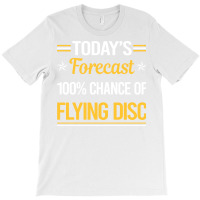 Today Forecast Flying Disc Nature T-shirt | Artistshot