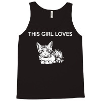 This Girl Loves Cats Tank Top | Artistshot