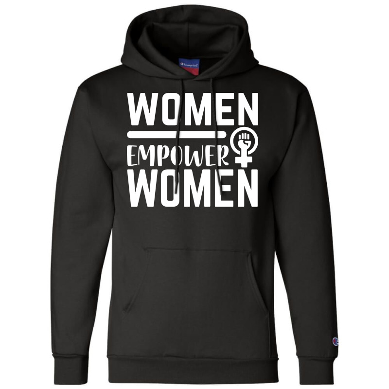 Women Empower Women Feminism Blue Champion Hoodie | Artistshot