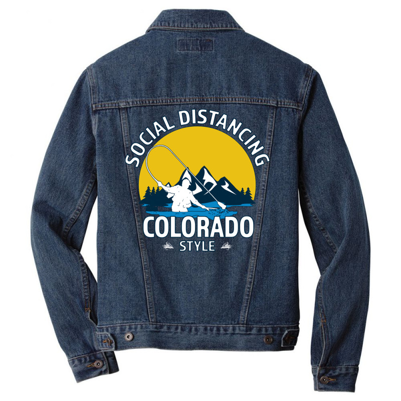 Social Distancing Colorado Style Fly Fishing  Grea Men Denim Jacket | Artistshot