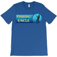 Fishing Uncle Blue T-shirt | Artistshot