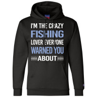 Funny Crazy Lover Fishing Tumblr Champion Hoodie | Artistshot