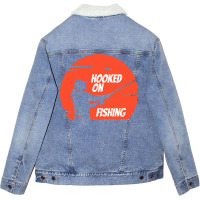 Hooked On Fishing Humor Unisex Sherpa-lined Denim Jacket | Artistshot