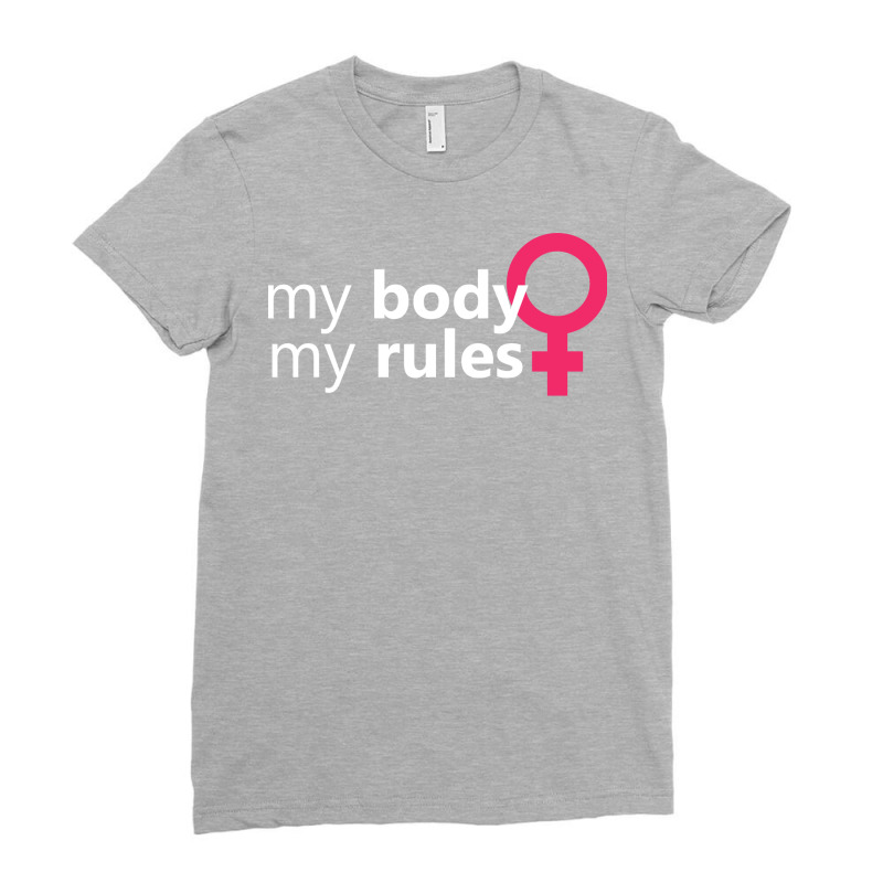 My Body My Rules Feminism Feminist Feminine Music Ladies Fitted T-Shirt by kmgkusimon | Artistshot