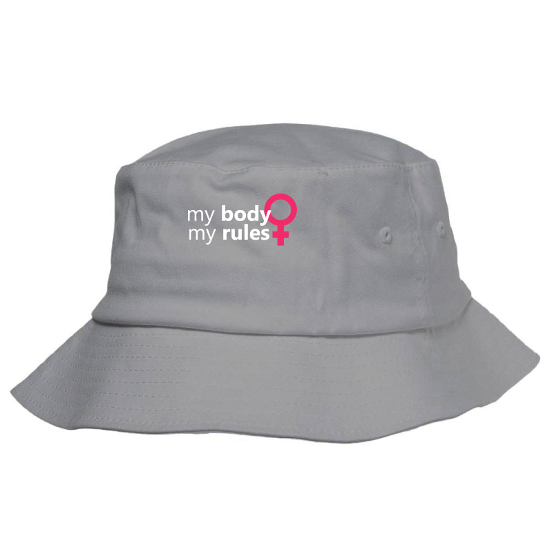 My Body My Rules Feminism Feminist Feminine Music Bucket Hat by kmgkusimon | Artistshot