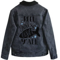 Reel Girls Fish Yall Quote Unisex Sherpa-lined Denim Jacket | Artistshot