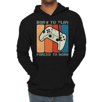 Born To Play Forced To Work Gaming Hipster (1) Lightweight Hoodie | Artistshot