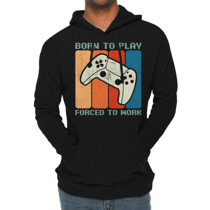 Born To Play Forced To Work Gaming Hipster (1) Lightweight Hoodie by afaduhomoh8 | Artistshot