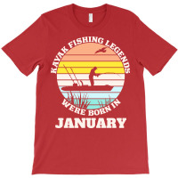 Kayak Fishing Legends Were Born January Cool T-shirt | Artistshot