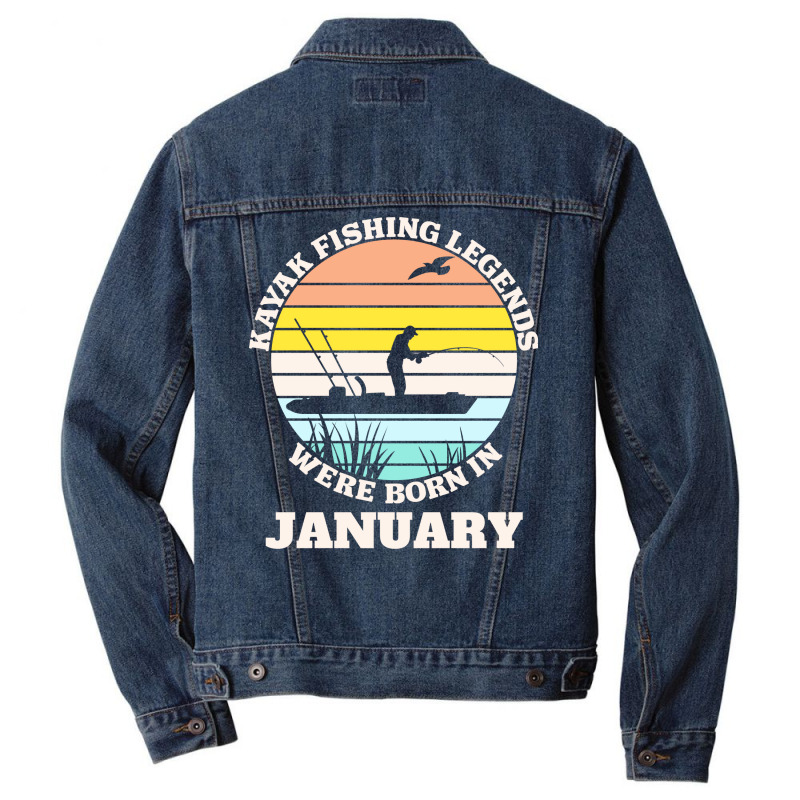 Kayak Fishing Legends Were Born January Cool Men Denim Jacket | Artistshot