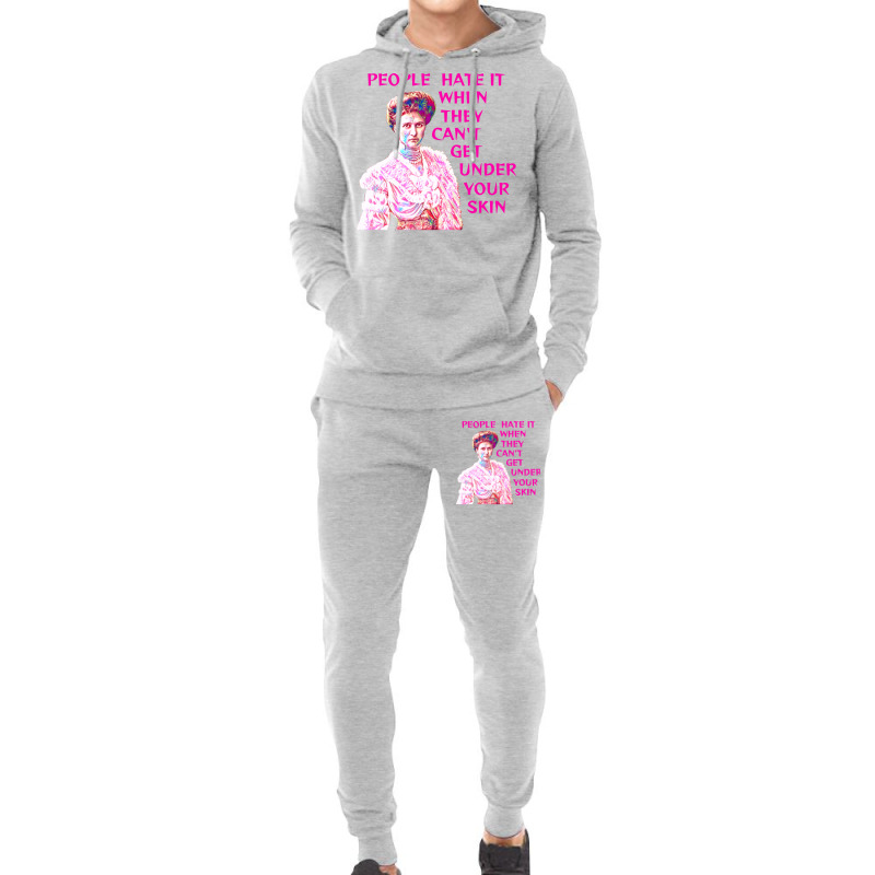 People Hate It When They Cant Get Under Your Skin Hoodie & Jogger Set | Artistshot