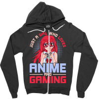 Just A Girl Who Loves Anime And Gaming Music Zipper Hoodie | Artistshot