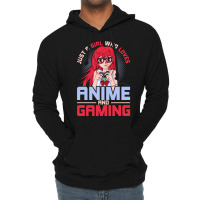 Just A Girl Who Loves Anime And Gaming Music Lightweight Hoodie | Artistshot