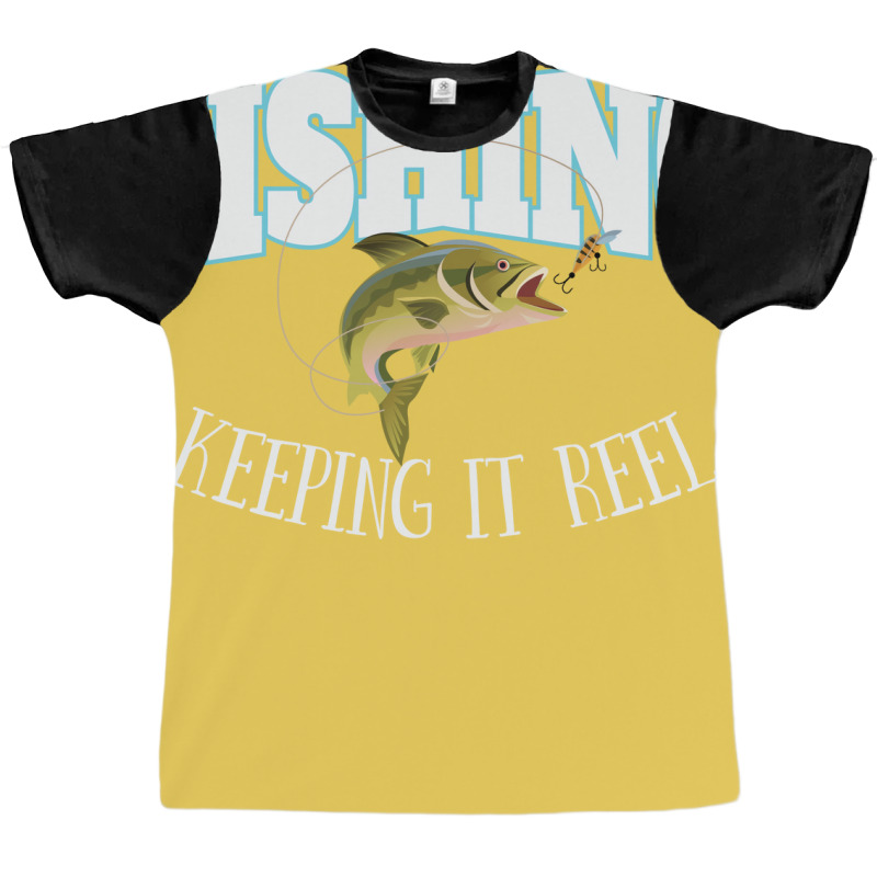 Fishing Fishing Keeping It Reel Graphic T-shirt by vonnezramzele | Artistshot