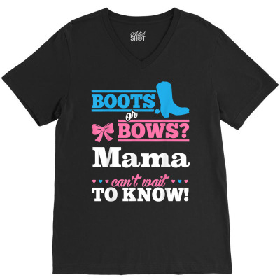 Boots Or Bows Shirt For Mama Gender Reveal Party Gift T Shirt V-neck Tee Designed By Herscheldamek