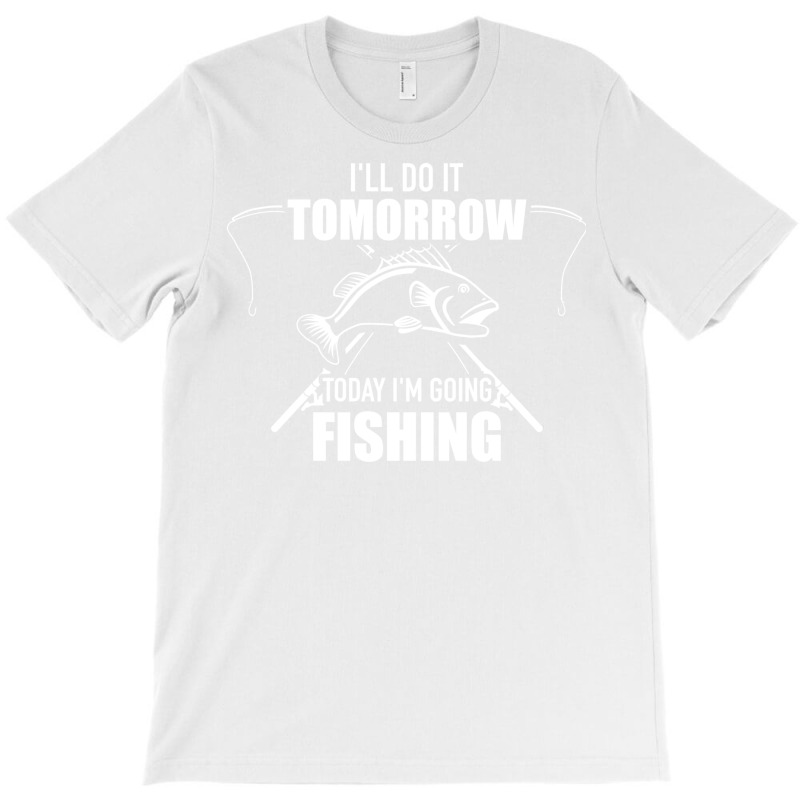 Ill Do It Tomorrow Today Im Going Fishing Retro T-Shirt by vonnezramzele | Artistshot