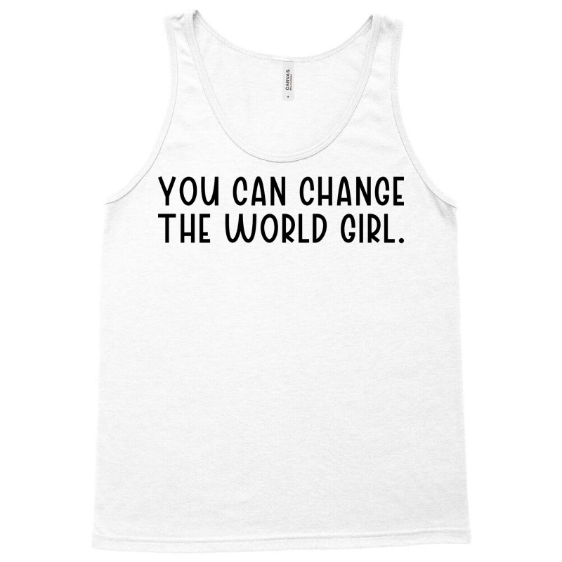 You Can Change The Would Girl Feminism 70s Tank Top by botitefinos | Artistshot