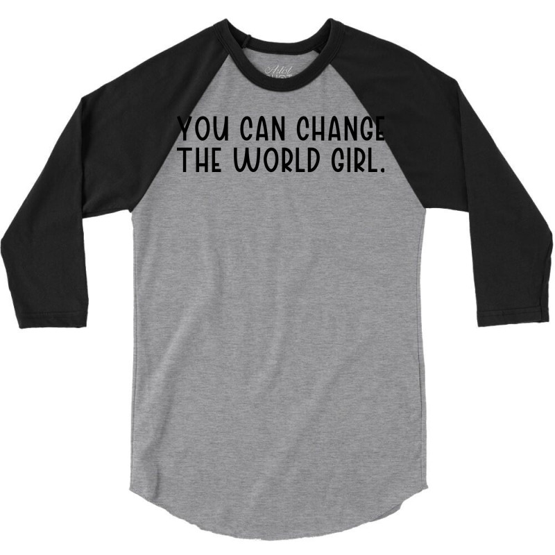 You Can Change The Would Girl Feminism 70s 3/4 Sleeve Shirt by botitefinos | Artistshot