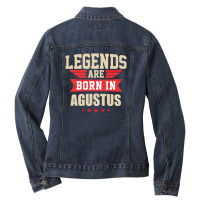 Legend Are Born In August Ladies Denim Jacket | Artistshot