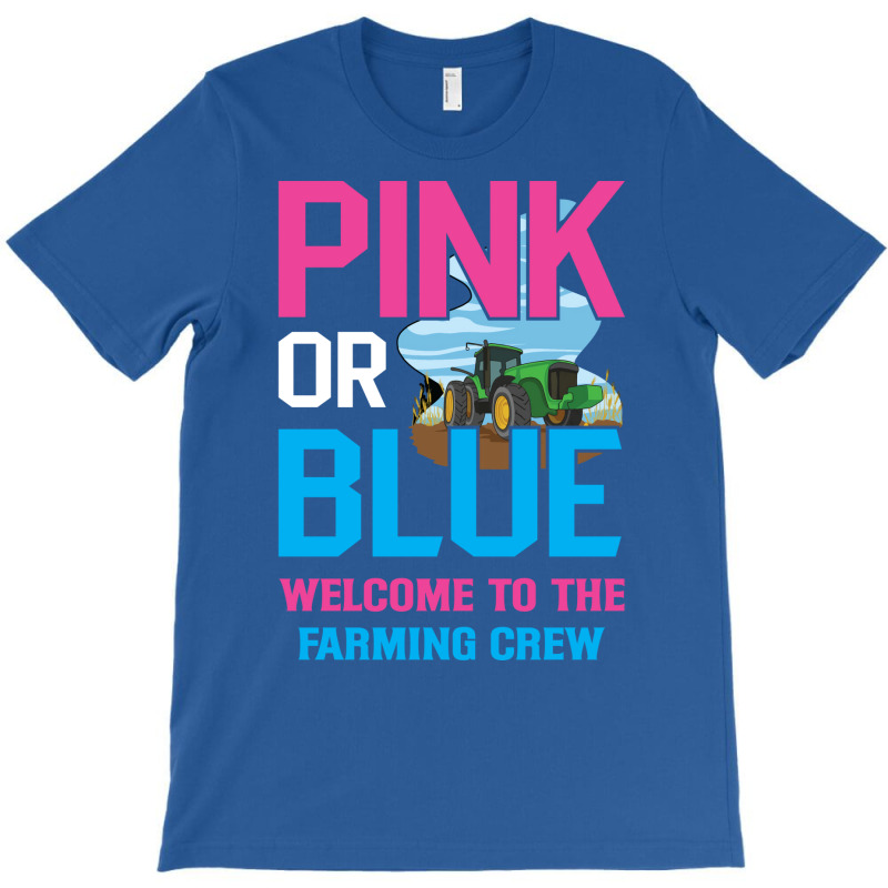 Gender Reveal Farming Quote For A Farmer Family Fu T-shirt | Artistshot