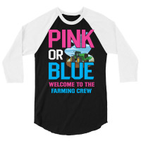 Gender Reveal Farming Quote For A Farmer Family Fu 3/4 Sleeve Shirt | Artistshot