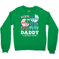 Gender Reveal Daddy Father Travel Crewneck Sweatshirt | Artistshot