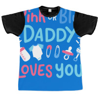 Gender Reveal Daddy Father Pink Or Blue Gift Graphic T-shirt | Artistshot