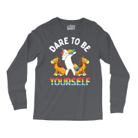 Lgbt Gay Pride Month Dare To Be Yourself Travel Long Sleeve Shirts | Artistshot