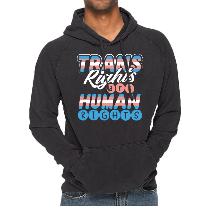 Lgbt Gay Pride Month Trans Rights Are Human Rights Vintage Hoodie | Artistshot