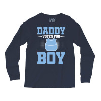 Funny Future Daddy Team Boy Gender Reveal Love Long Sleeve Shirts | Artistshot