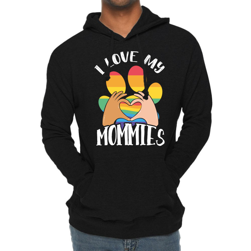 Lgbt Gay Pride Month I Love My Mommies Gift Lightweight Hoodie | Artistshot