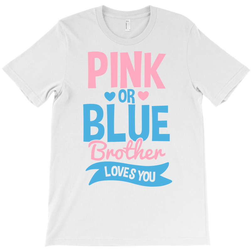 Gender Reveal Pink Or Blue Brother Nature T-shirt | Artistshot