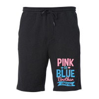 Gender Reveal Pink Or Blue Brother Nature Fleece Short | Artistshot