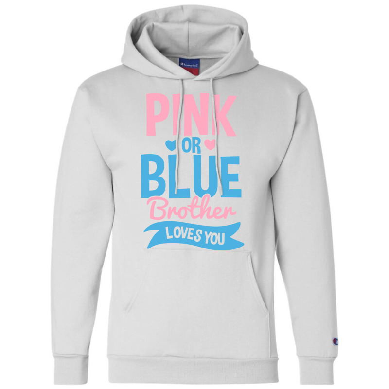 Gender Reveal Pink Or Blue Brother Nature Champion Hoodie | Artistshot